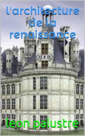 Book cover of l'architecture de la renaissance