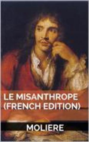 Cover of the book Le Misanthrope by Théodore de Banville