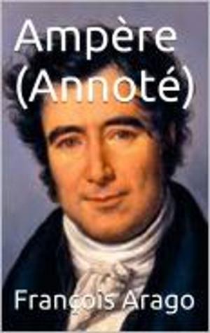 bigCover of the book Ampère (Annoté) by 