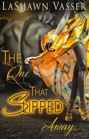 Cover of the book The One That Slipped Away by Tamara Adams