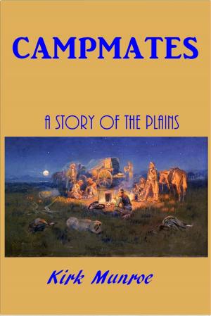 Cover of the book Campmates by William John Locke