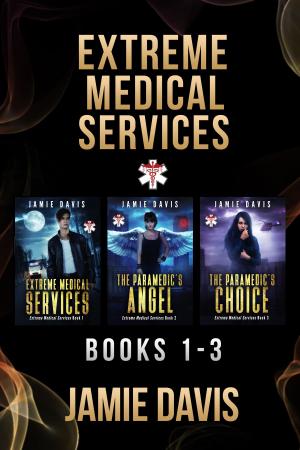 Book cover of Extreme Medical Services Box Set Vol 1 - 3