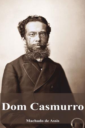 Cover of the book Dom Casmurro by Лев Николаевич Толстой