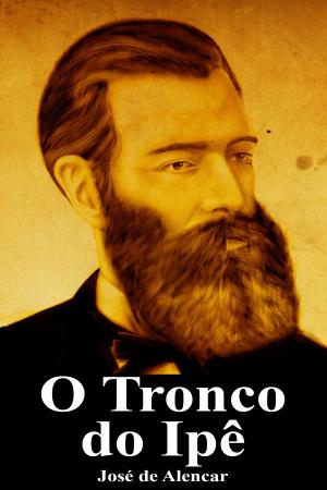 Cover of the book O Tronco do Ipê by Charles Robert Darwin