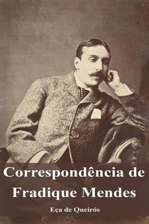 Cover of the book Correspondência de Fradique Mendes by Михаил Афанасьевич Булгаков