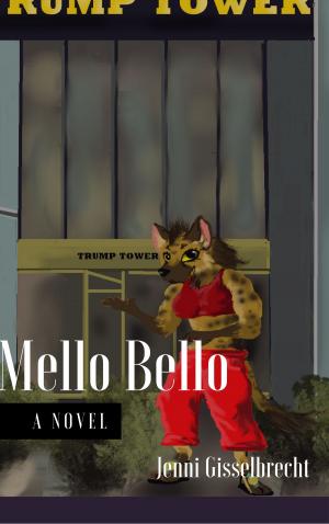 Cover of the book Mello Bello by Jenni Gisselbrecht