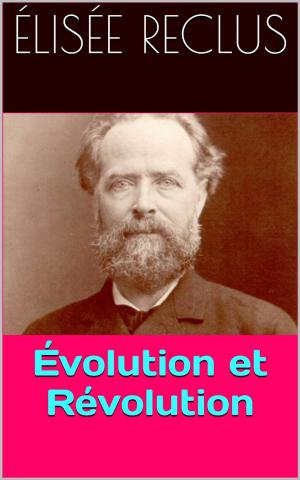 Cover of the book Évolution et Révolution by Eugène Sue