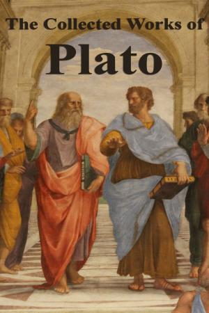 Cover of the book The Collected Works of Plato by Лев Николаевич Толстой