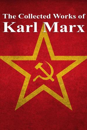 Book cover of The Collected Works of Karl Marx