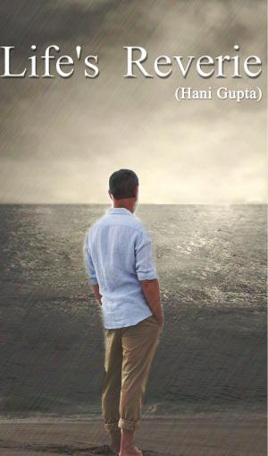 Cover of the book Life's Reverie by Ashis Mondal