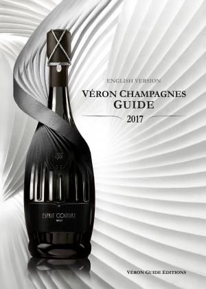 Book cover of VERON Champagnes Guide 2017