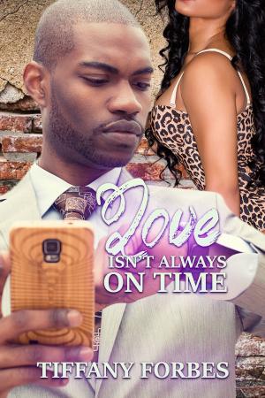 bigCover of the book LOVE ISN'T ALWAYS ON TIME by 