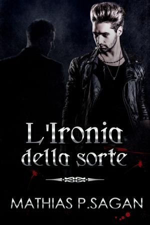 Cover of the book L'Ironia della Sorte by Penny Mickelbury