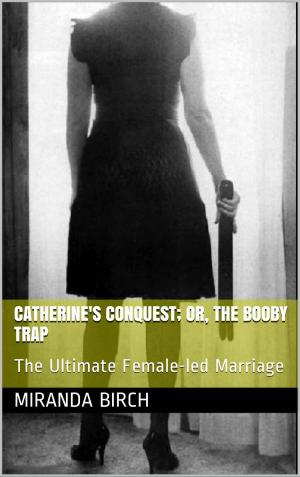 bigCover of the book Catherine's Conquest; Or, The Booby Trap by 