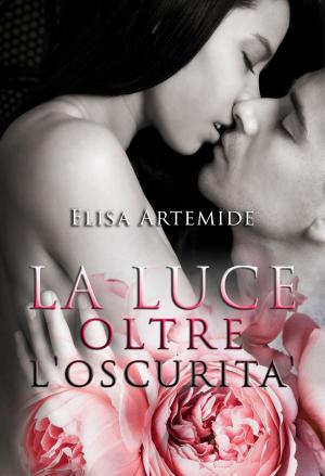 Cover of the book La luce oltre l'oscurità by Collectif des Etudiantes en Chaleur