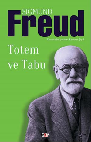 Cover of the book Totem ve Tabu by Sigmund Freud