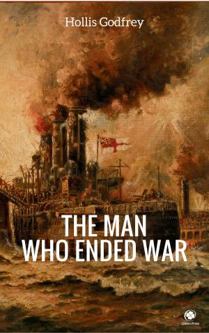 Cover of The Man Who Ended War