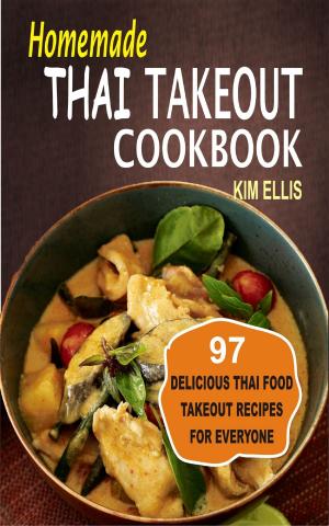 Book cover of Homemade Thai Takeout Cookbook