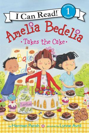Cover of the book Amelia Bedelia Takes the Cake by Emma Berquist