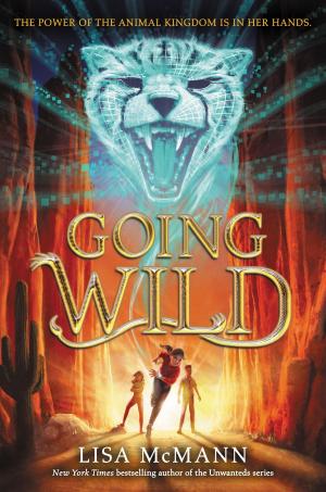 Cover of the book Going Wild by Tahereh Mafi