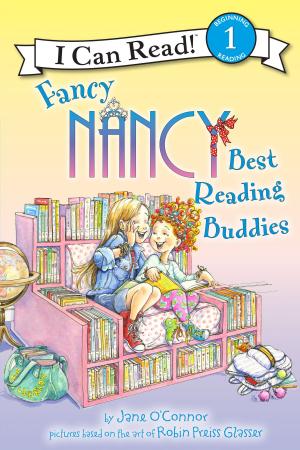 Cover of the book Fancy Nancy: Best Reading Buddies by Caylen D. Smith