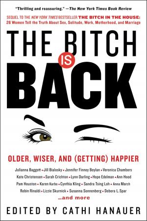 Cover of the book The Bitch Is Back by Laura Lippman
