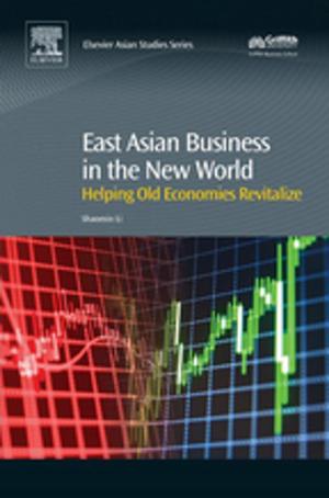 Cover of the book East Asian Business in the New World by Richard Lerner, Jacqueline Lerner, Janette B. Benson