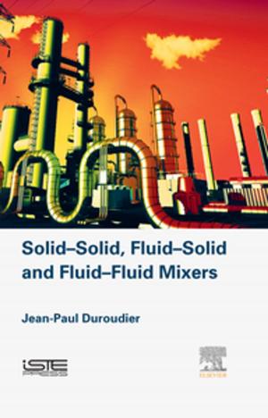 Cover of the book Solid-Solid, Fluid-Solid, Fluid-Fluid Mixers by 