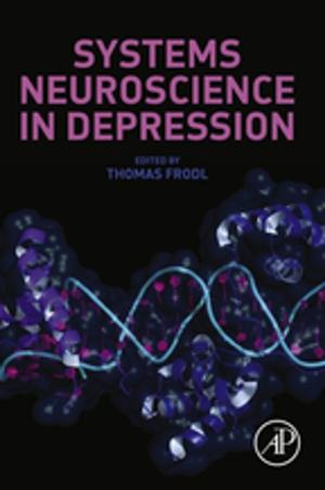 Cover of the book Systems Neuroscience in Depression by Sumira Jan, Parvaiz Ahmad