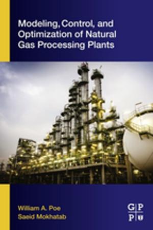 Book cover of Modeling, Control, and Optimization of Natural Gas Processing Plants