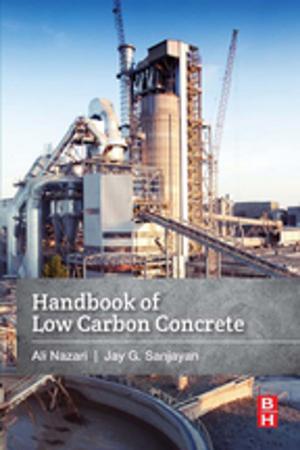 Cover of the book Handbook of Low Carbon Concrete by Yotaro Hatamura, Seiji Abe, Masao Fuchigami, Naoto Kasahara, Kenji Iino