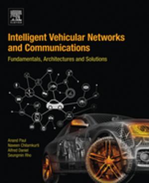Cover of the book Intelligent Vehicular Networks and Communications by G. H. Williams