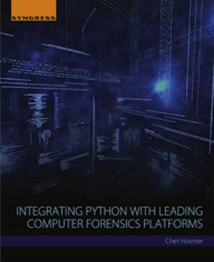 Cover of the book Integrating Python with Leading Computer Forensics Platforms by 