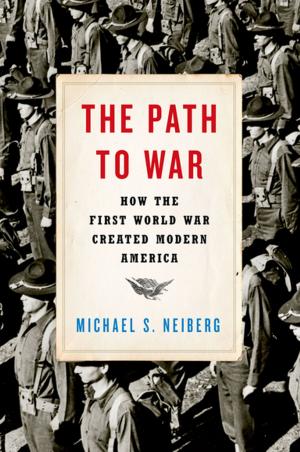 Cover of the book The Path to War by 