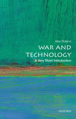 Cover of the book War and Technology: A Very Short Introduction by John Wilson