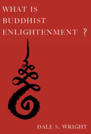 Cover of the book What Is Buddhist Enlightenment? by Lea VanderVelde