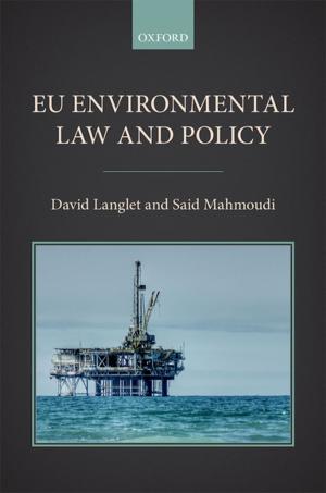 Cover of the book EU Environmental Law and Policy by Drew Provan, Trevor Baglin, Inderjeet Dokal, Johannes de Vos