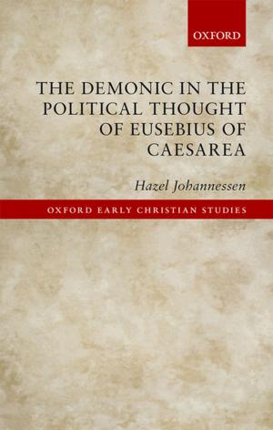 Cover of the book The Demonic in the Political Thought of Eusebius of Caesarea by J. L. Schellenberg