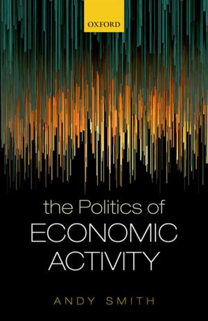 Cover of the book The Politics of Economic Activity by H. A. Winkler