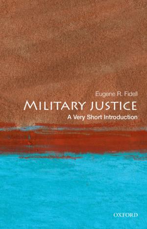 Book cover of Military Justice: A Very Short Introduction