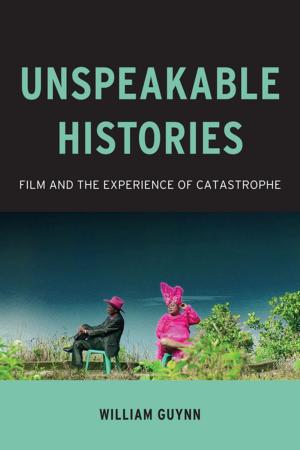 Cover of the book Unspeakable Histories by Nora L Rubel
