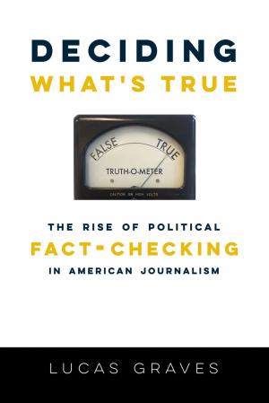 Cover of the book Deciding What’s True by 