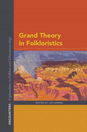 Cover of the book Grand Theory in Folkloristics by Jane Simon Ammeson
