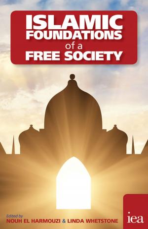 Cover of the book Islamic Foundations of a Free Society by Christopher Snowdon