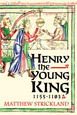Cover of the book Henry the Young King, 1155-1183 by Jonathan Edwards
