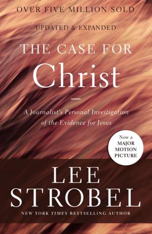 Cover of the book The Case for Christ by John Ortberg, Laurie Pederson, Judson Poling