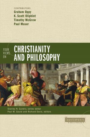 Cover of the book Four Views on Christianity and Philosophy by Constantine R. Campbell