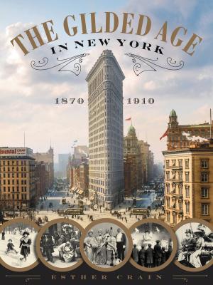 Cover of the book The Gilded Age in New York, 1870-1910 by Jerry Blavat