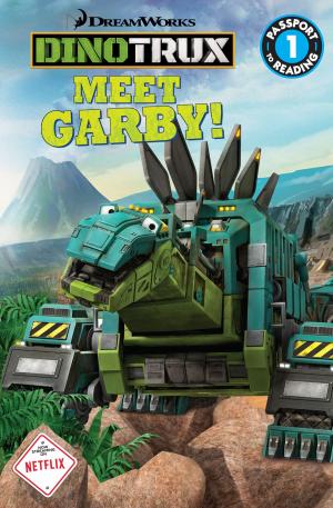 Cover of the book Dinotrux: Meet Garby! by Hasbro