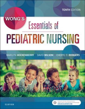 Cover of Wong's Essentials of Pediatric Nursing - E-Book